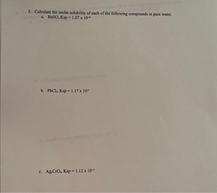 Solved 5. Calculate the molar solubility of each of the | Chegg.com