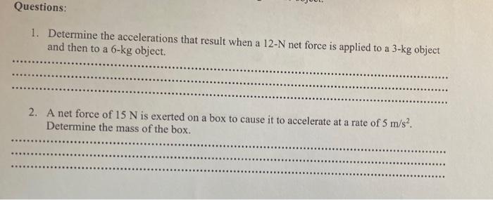 Solved Questions: 1. Determine The Accelerations That Result | Chegg.com