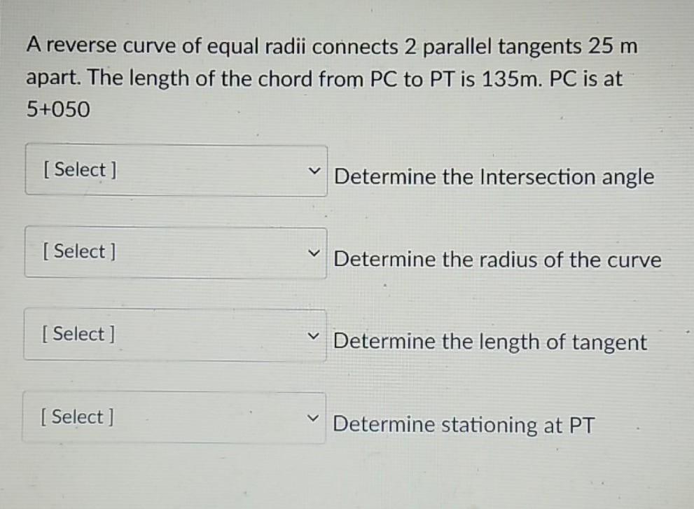 Solved A reverse curve of equal radii connects 2 parallel | Chegg.com
