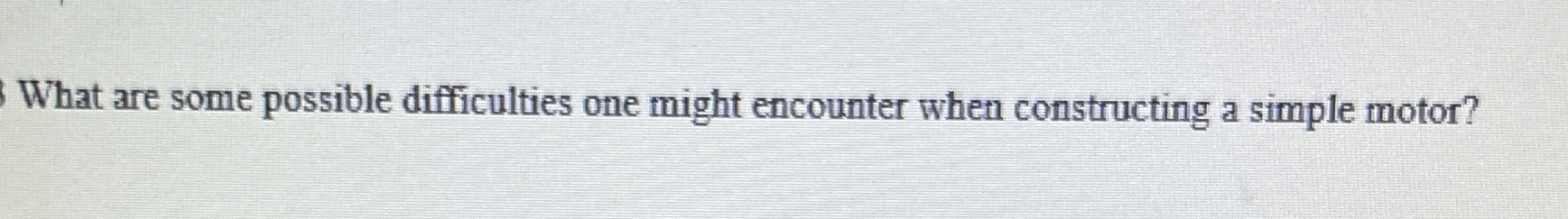 Solved What are some possible difficulties one might | Chegg.com