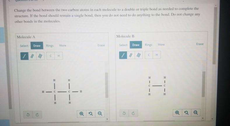 Solved Change the bond between the two carbon atoms in each | Chegg.com