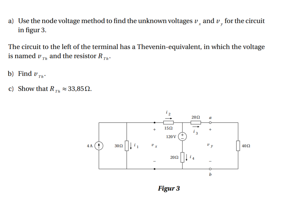 Solved A) Use The Node Voltage Method To Find The Unknown | Chegg.com