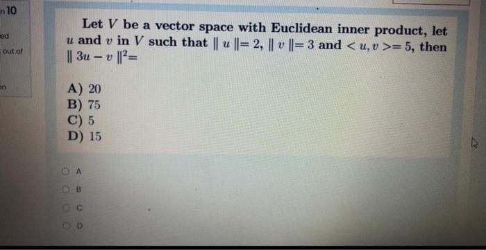 Solved n 10 ed Let V be a vector space with Euclidean inner | Chegg.com