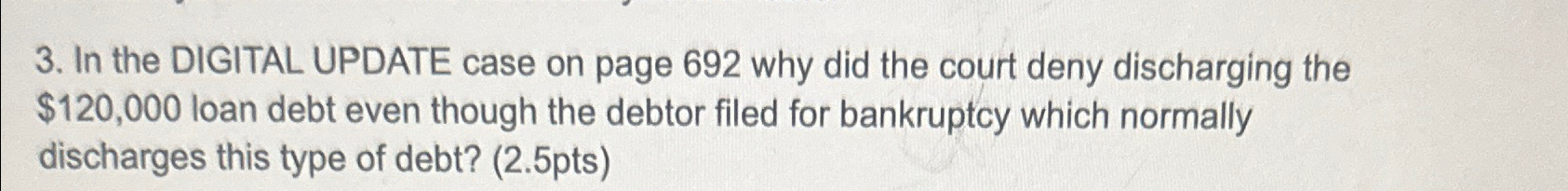 Solved In the DIGITAL UPDATE case on page 692 ﻿why did the | Chegg.com