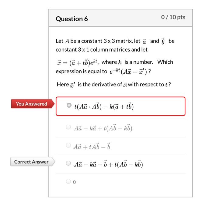 Solved Question 6 0 10 Pts Let A Be A Constant 3 X 3 Matr Chegg Com