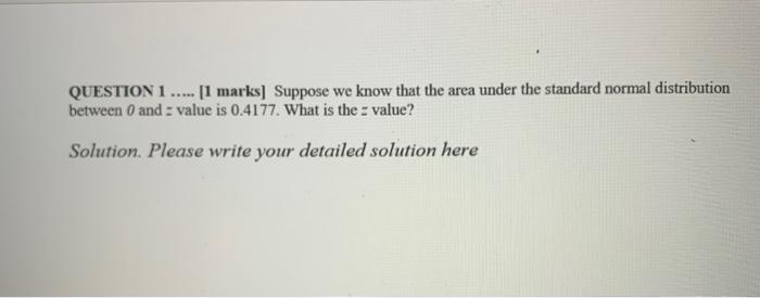 Solved QUESTION 1 ..... [1 marks] Suppose we know that the | Chegg.com