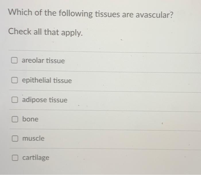 Solved Match each structure to its predominant tissue type. | Chegg.com