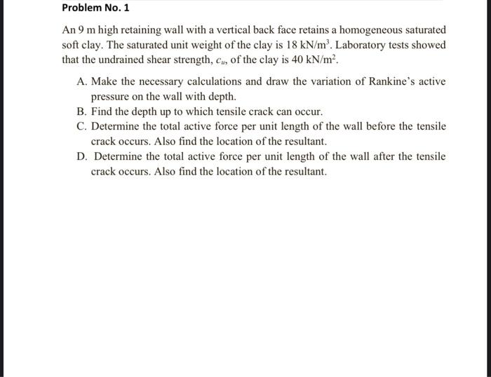 Solved Problem No. 1 An 9 m high retaining wall with a | Chegg.com