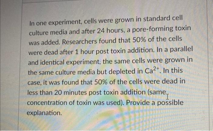 Solved In one experiment, cells were grown in standard cell | Chegg.com