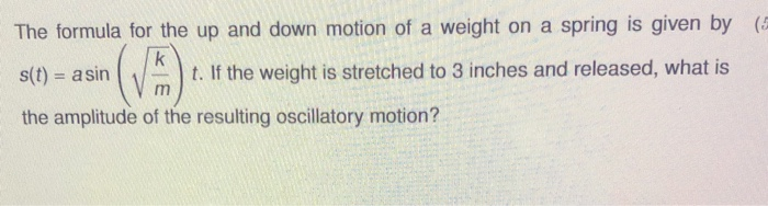 Weight Rising Through Rotation Equation Solved The formula for the up and down motion of a weight on | Chegg.com