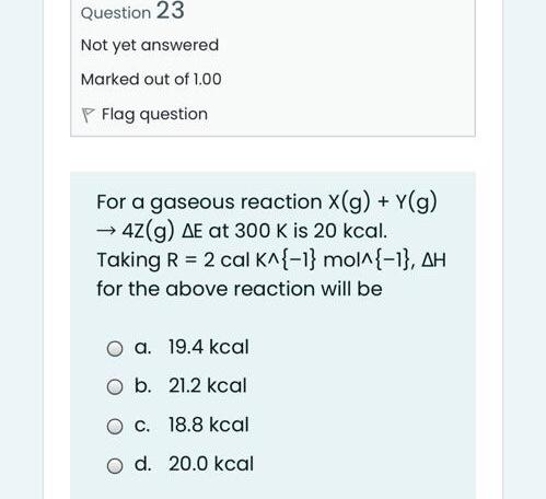 Solved Question 23 Not Yet Answered Marked Out Of 1 00 P Chegg Com