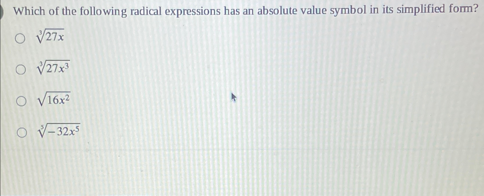 Solved Which of the following radical expressions has an