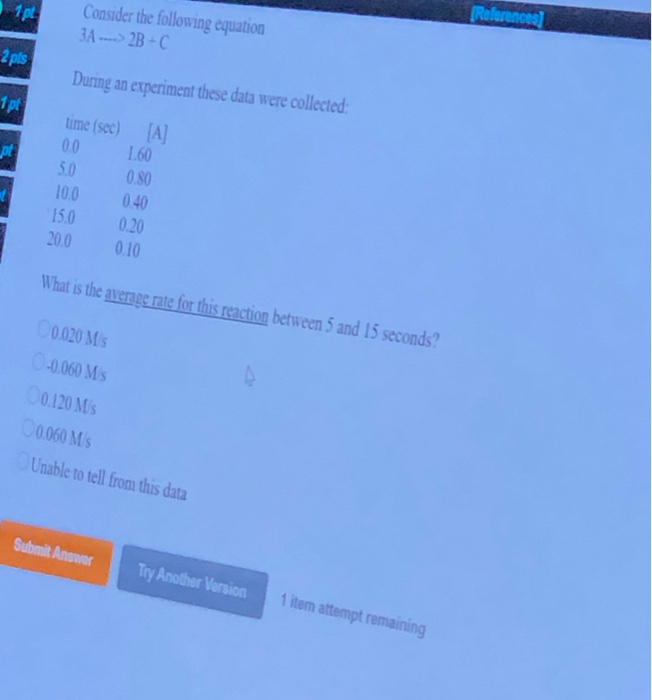 Solved 1pc Consider the following equation 3A ----> 2B-C | Chegg.com