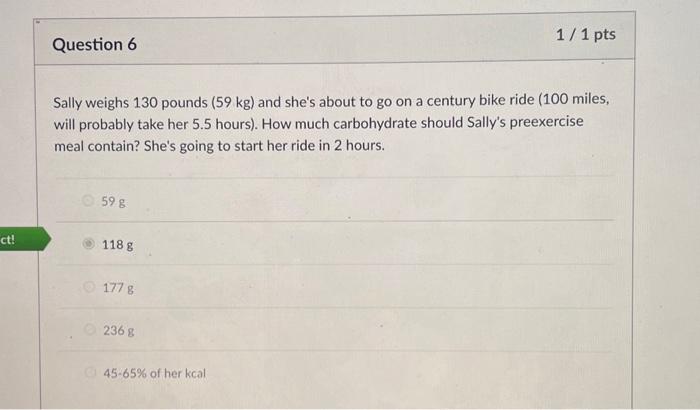 Solved Question 6.Sally weighs 130 pounds 59 kg and she s Chegg