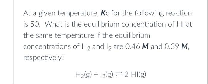 Solved At a given temperature, Kc for the following reaction | Chegg.com