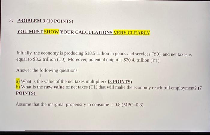 Solved 3. PROBLEM 3 (10 POINTS) YOU MUST SHOW YOUR | Chegg.com