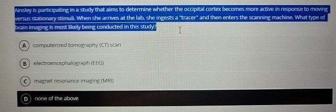 Ainsley is participating in a study that aims to | Chegg.com