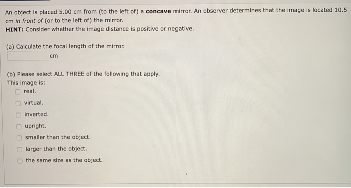 Solved An object is placed 5.00 cm from (to the left of) a | Chegg.com