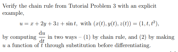 Solved Verify the chain rule from Tutorial Problem 3 ﻿with | Chegg.com