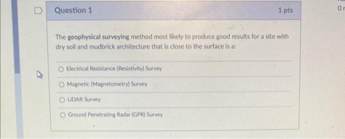 The geophysical surveying method most likely to | Chegg.com