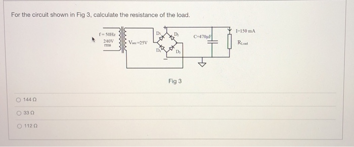 Solved For the circuit shown in Fig 3, calculate the | Chegg.com
