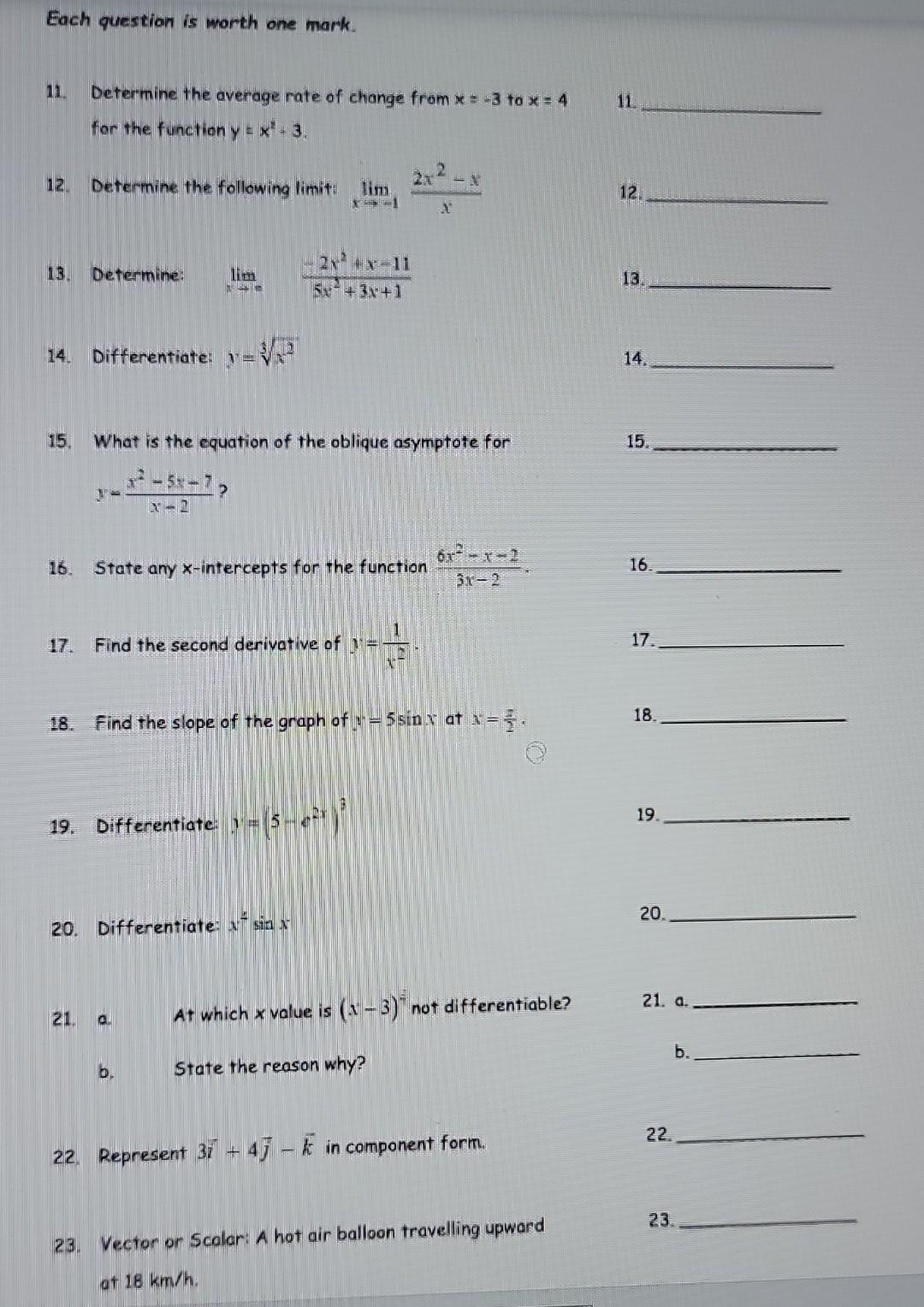 Solved Each question is worth one mark. 11. Determine the | Chegg.com