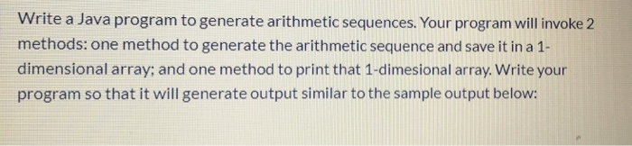 Solved Write a Java program to generate arithmetic | Chegg.com