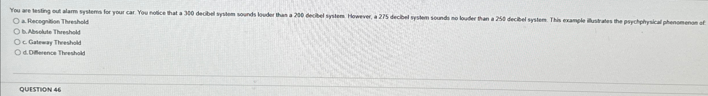 Solved a. ﻿Recognition Thresholdb. ﻿Absolute Thresholdc. | Chegg.com