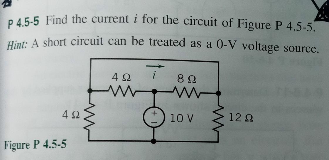 Solved p 4.5-5 Find the current i for the circuit of Figure | Chegg.com
