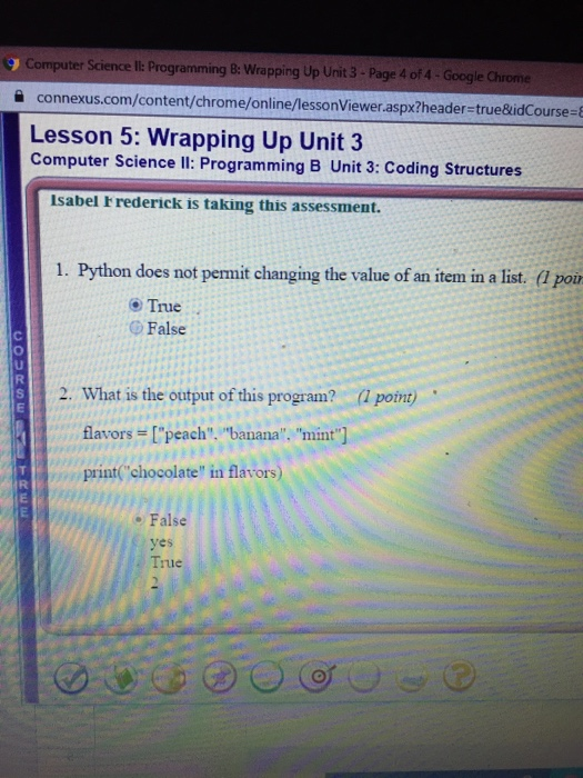 9 Computer Science Il: Programming B: Wrapping Up Unit 3 - Page 4 of 4 - Google Chrome connexus.com/content/chrome/online/les