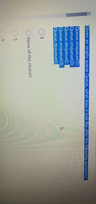 solved-given-empty-queue-queue-look-like-following-operat
