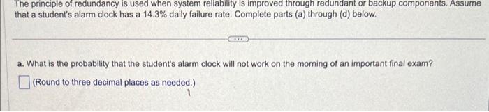 Solved The principle of redundancy is used when system | Chegg.com