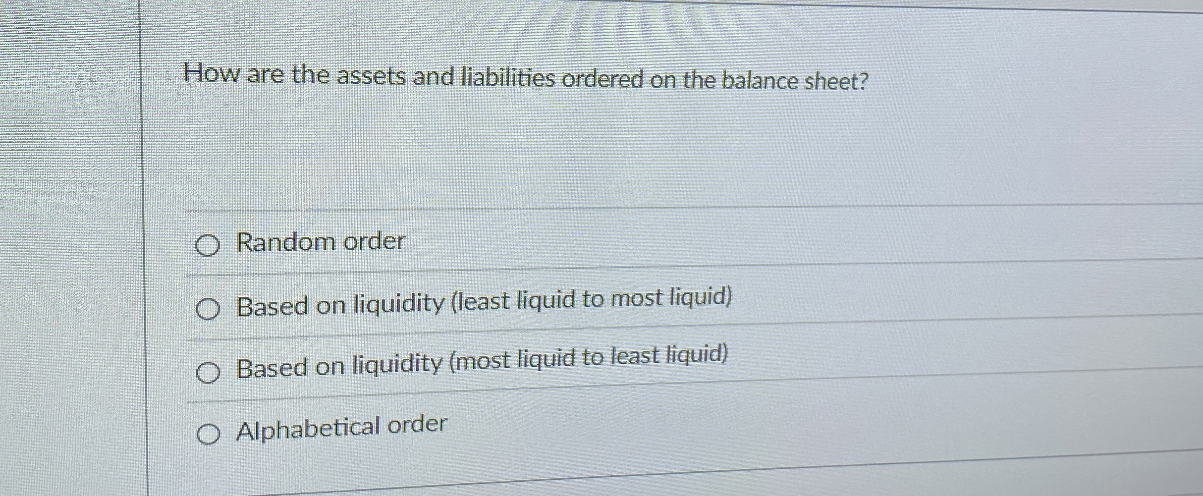 Solved How are the assets and liabilities ordered on the | Chegg.com