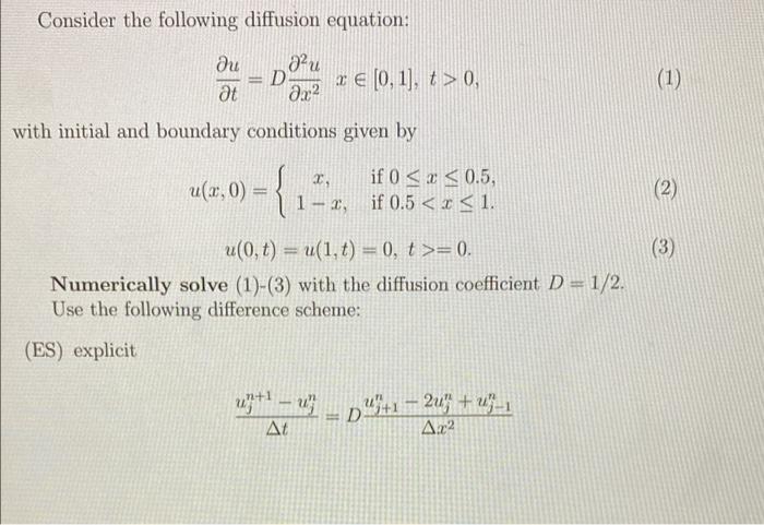 Solved Consider the following diffusion equation: du J²u 1 = | Chegg.com