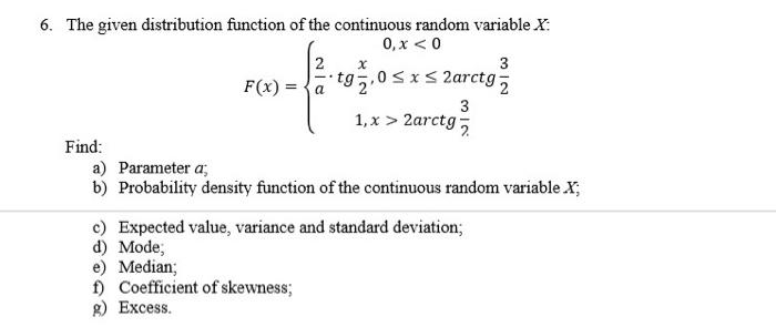 Solved 6. The given distribution function of the continuous | Chegg.com