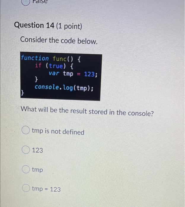 Solved Question 14 (1 point) Consider the code below. | Chegg.com
