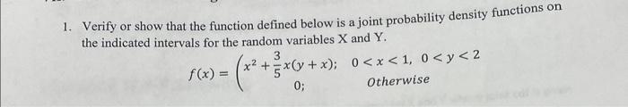 Solved Verify or show that the function defined below is a | Chegg.com