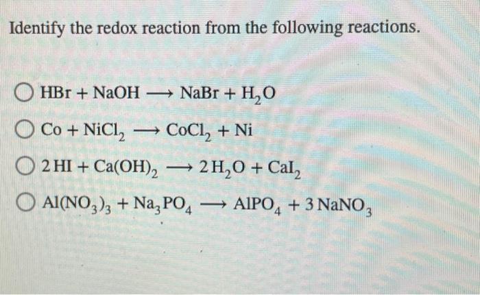Solved Which Of The Following Reaction S Are Redox Chegg Com