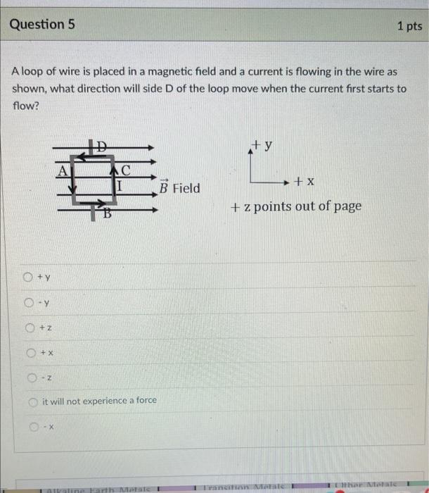 Solved A loop of wire is placed in a magnetic field and a | Chegg.com