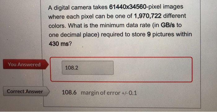 Solved A digital camera takes 61440x34560-pixel images where | Chegg.com
