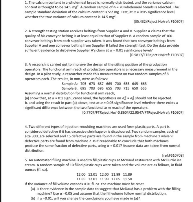 Solved 1. The calcium content in a wholemeal bread is