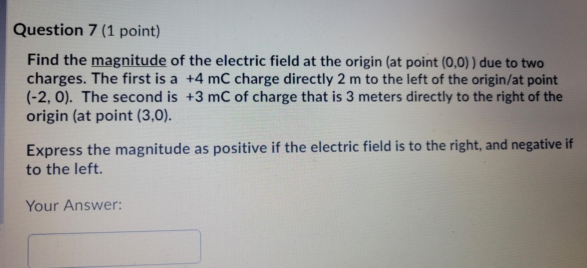 Solved Find the magnitude of the electric field at the | Chegg.com
