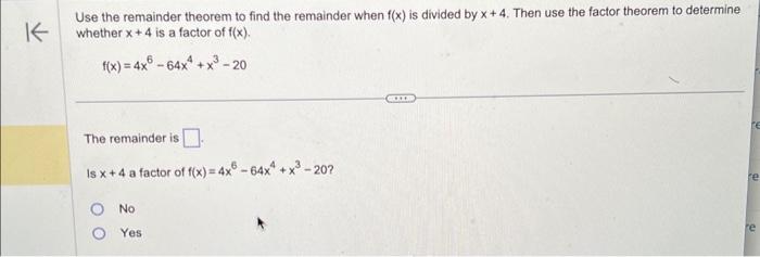 Solved Use the remainder theorem to find the remainder when | Chegg.com