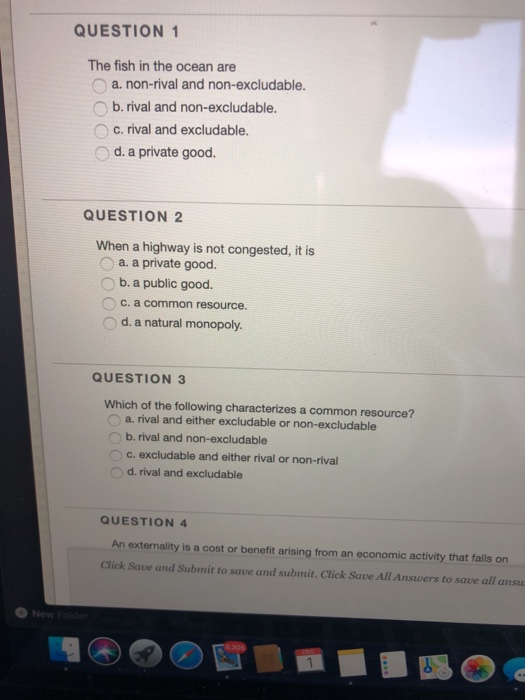 Solved QUESTION 1 The Fish In The Ocean Are A. Nonrival