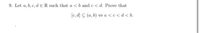 Solved 9. Let A, B, C, D E R Such That A