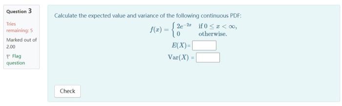 Solved Calculate the expected value and variance of the | Chegg.com