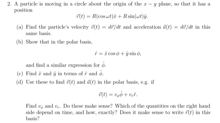 2 A Particle Is Moving In A Circle About The Origin Chegg Com