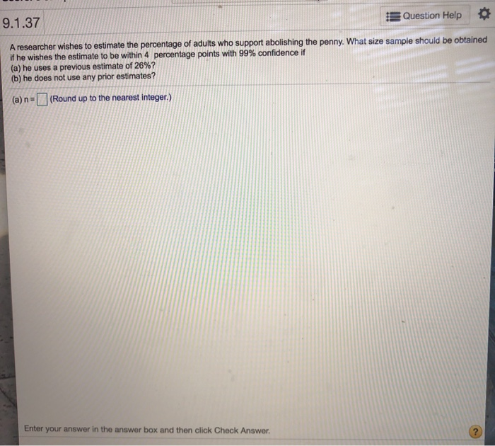 Solved 9.1.37 Question Help A researcher wishes to estimate | Chegg.com