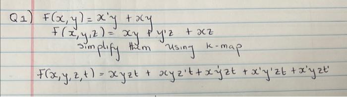 Solved Q1 F X Y X′y Xyf X Y Z Xy Y′z Xz Simplify Them