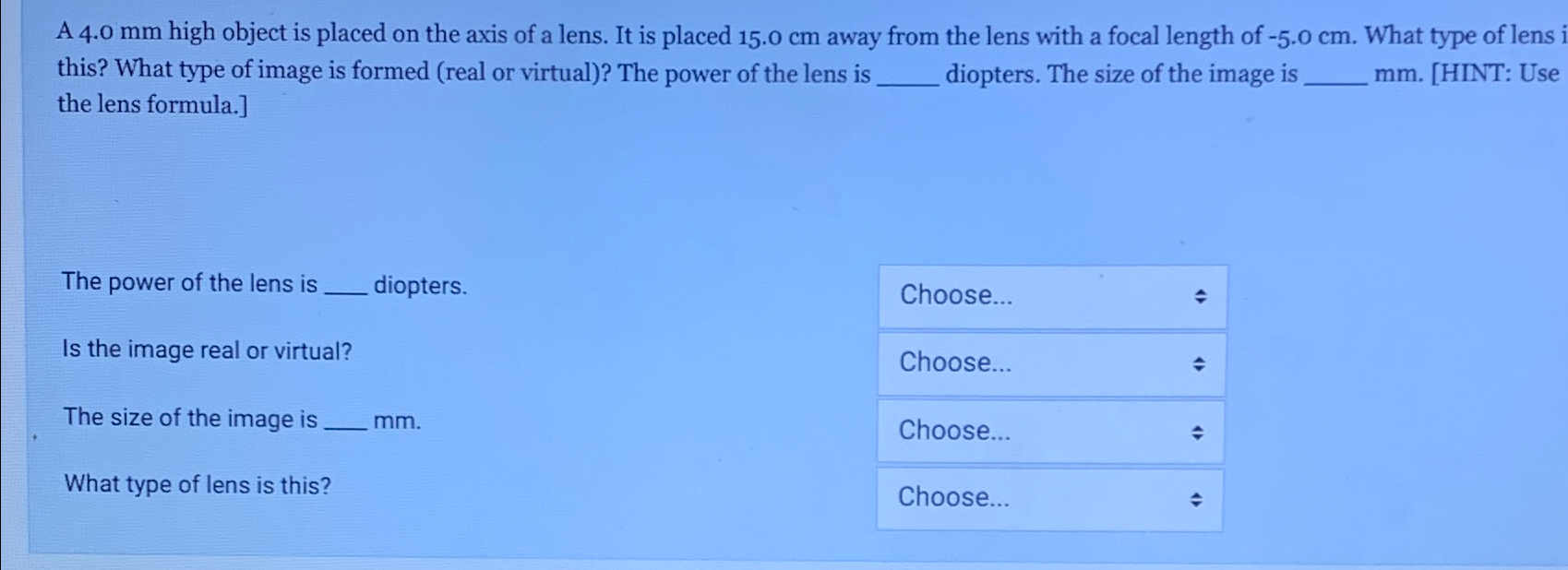 Solved A 4.0mm ﻿high object is placed on the axis of a lens. | Chegg.com